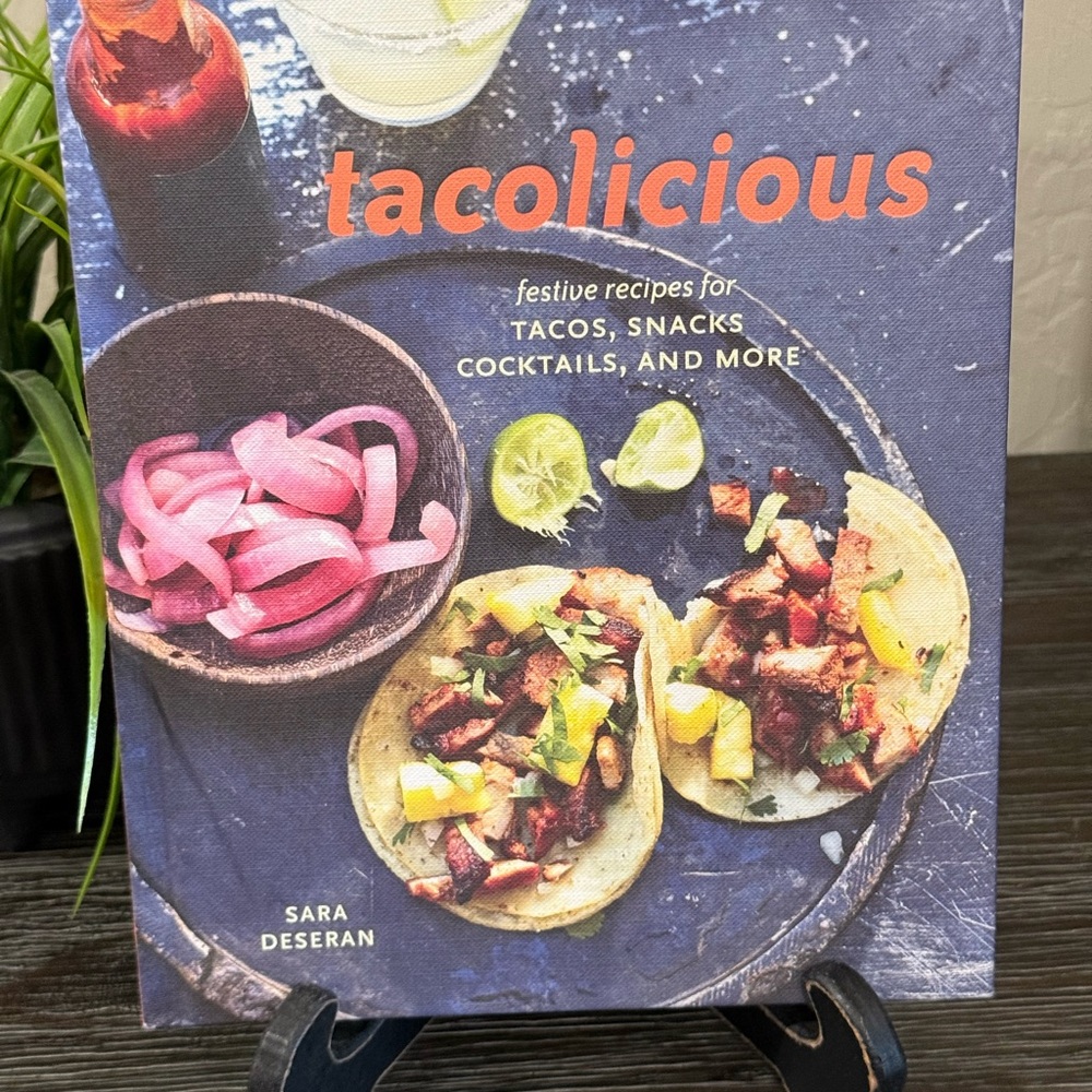 Tacolicious Cookbook by Sara Deseran - Festive Recipes